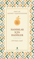 Hanımlar İçin Hadisler - 1