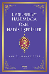 Hanımlara Özel Hadis-i Şerifler - 1