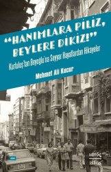 Hanımlara Piliz Beylere Dikiz - İstos Yayıncılık