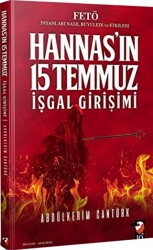 Hannas`ın 15 Temmuz İşgal Girişimi - 1