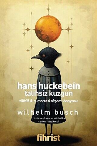 Hans Huckebein: Talihsiz Kuzgun - 1