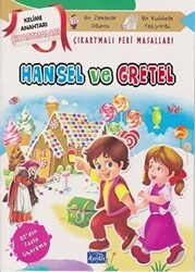 Hansel ve Gretel - Çıkartmalı Peri Masalları - Parıltı Yayınları