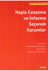 Hapis Cezasına ve İnfazına Seçenek Kurumlar - 1