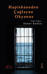 Hapishaneden Çağlayan Okyanus - Kırmızı Çatı Yayınları