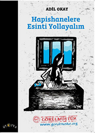 Hapishanelere Esinti Yollayalım - 1