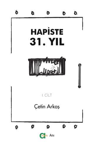 Hapiste 31. Yıl - I - 1