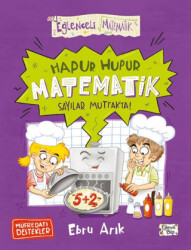 Hapur Hupur Matematik Sayılar Mutfakta! - Eğlenceli Bilgi Yayınları