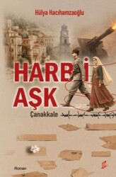 Harb-i Aşk Çanakkale - Okur Kitaplığı
