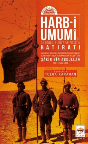 Harb-i Umumide Anadolu, Suriye ve Filistin Hatıratı - 1