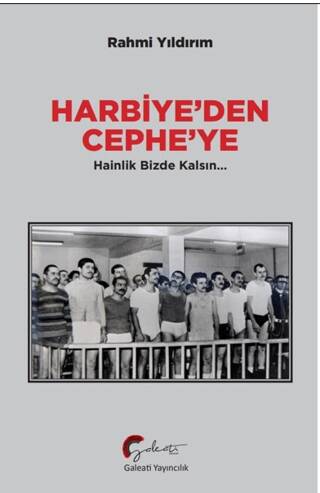 Harbiye’den Cephe’ye Hainlik Bizde Kalsın - 1