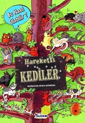 Hareketli Kediler - Bu Nasıl Olabilir? - 1