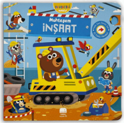 Hareketli Minikler: Muhteşem İnşaat - Uçan Fil Yayınları