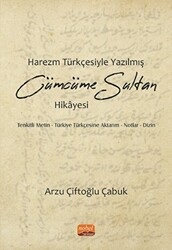 Harezm Türkçesiyle Yazılmış Cümcüme Sultan Hikayesi - 1