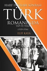 Harf İnkılabı Sonrası Türk Romanında Yapı Ve Tema - 1