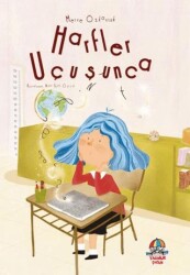 Harfler Uçuşunca - Yağmur Çocuk