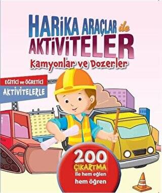 Harika Araçlar ile Aktiviteler - Kamyonlar ve Dozerler - 1