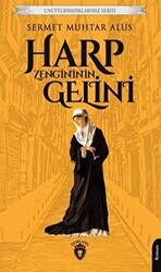 Unutturmadıklarımız Serisi - Harp Zengininin Gelini - 1