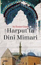 Harput`ta Dini Mimari - 1