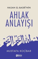 Hasan El-Basri’nin Ahlak Anlayışı - 1