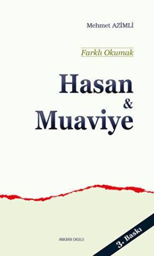 Hasan ve Muaviye - Farklı Okumak - 1