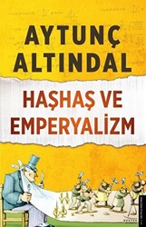 Haşhaş ve Emperyalizm - 1