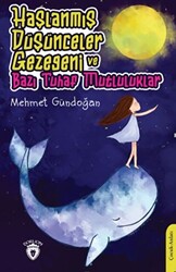 Haşlanmış Düşünceler Gezegeni Ve Bazı Tuhaf Mutluluklar - 1