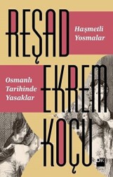 Haşmetli Yosmalar - Osmanlı Tarihinde Yasaklar - 1