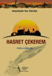 Hasret Çekerem - Ürün Yayınları
