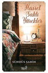 Hasret Saklı Yürekler - Truva Yayınları