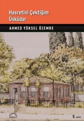 Hasretini Çektiğim Üsküdar - Kubbealtı Neşriyatı Yayıncılık