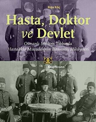 Hasta, Doktor ve Devlet - 1