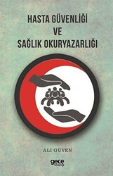 Hasta Güvenliği ve Sağlık Okuryazarlığı - 1