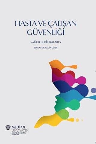 Hasta ve Çalışan Güvenliği - 1