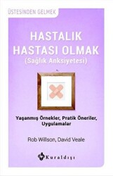 Hastalık Hastası Olmak - 1