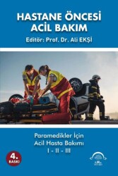 Hastane Öncesi Acil Bakım I-II-III - EMA Tıp Kitabevi
