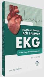 Hastane Öncesi Acil Bakımda EKG ve İleri Yaşam Desteği Uygulamaları - 1