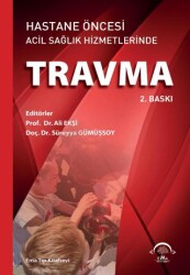 Hastane Öncesi Acil Sağlık Hizmetlerinde Travma - EMA Tıp Kitabevi