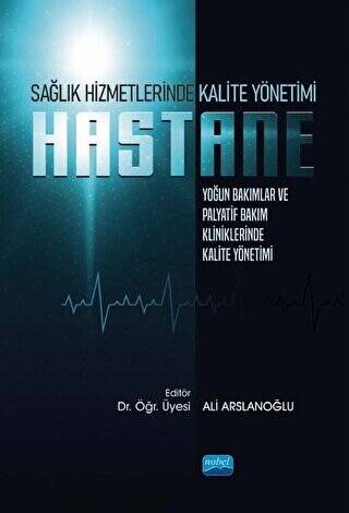 Hastane - Sağlık Hizmetlerinde Kalite Yönetimi - 1