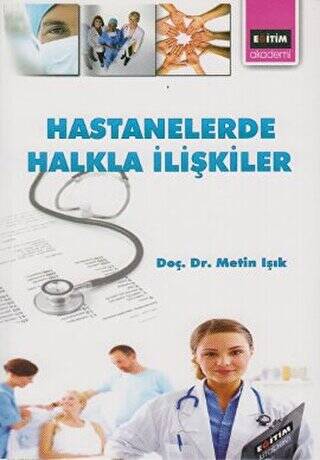 Hastanelerde Halkla İlişkiler - 1