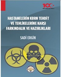 Hastanelerin KBRN Tehdit ve Tehlikelerine Karşı Farkındalık ve Hazırlıkları - 1