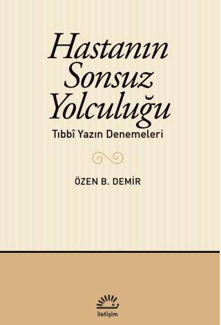 Hastanın Sonsuz Yolculuğu - 1