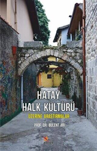 Hatay Halk Kültürü Üzerine Araştırmalar - 1