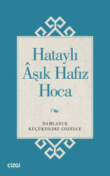 Hataylı Aşık Hafız Hoca - Çizgi Kitabevi Yayınları