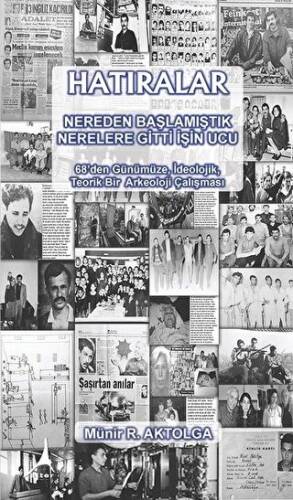 Hatıralar - Nereden Başlamıştık Nerelere Gitti İşin Ucu - 1
