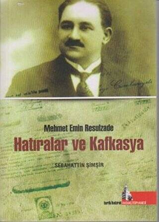 Hatıralar ve Kafkasya - 1