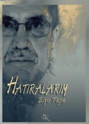 Hatıralarım - Biruni Külliyesi Yayınları
