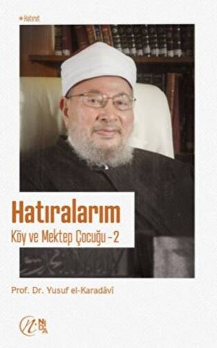 Hatıralarım - Köy ve Mektep Çocuğu - 1