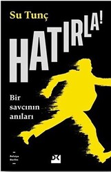 Hatırla! - Bir Savcının Anıları - 1