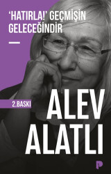 ‘Hatırla!’ Geçmişin Geleceğindir - Pınar Yayınları