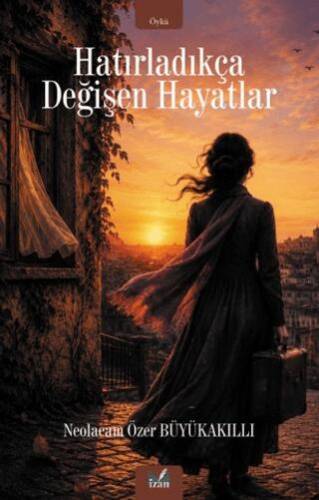 Hatırladıkça Değişen Hayatlar - 1
